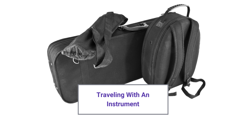 traveling with instruments